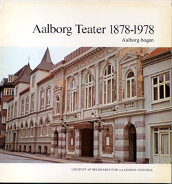 Aalborg Teater 1878-1978